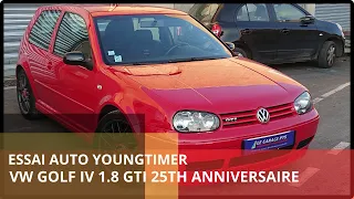 TEST AUTO YOUNGTIMER - VW GOLF IV GTI 25TH ANNIVERSAIRE (216CV) - 2002