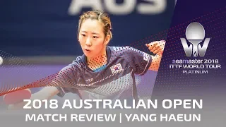 2018 Australian Open | Yang Haeun Match Review