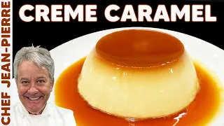 Crème Caramel My Favourite Dessert | Chef Jean-Pierre