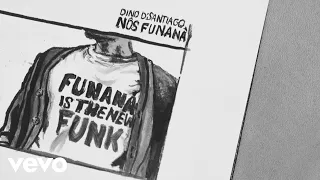 Dino D'Santiago - Nôs Funaná (Audio)