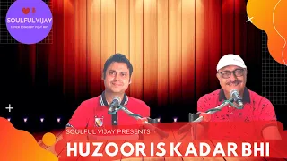 Huzoor Is Kadar | Masoom Songs | Soulful Vijay| Naseeruddin Shah | Shabana Azmi | Saeed Jaffrey