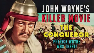 John Wayne's Killer Movie-THE CONQUEROR & Nuclear Fallout! Patrick Wayne Reflects on the Deadly Film