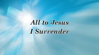 All to Jesus I surrender w/ Lyrics - by Robin Mark