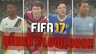 25 AMAZING PLAYERS FOR UNDER 1 MILLION | FIFA 17 Career Mode