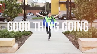 Good Thing Going OFFICIAL MUSIC VIDEO