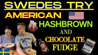First time! Two swedes try American Hashbrown and chocolate fudge with ice cream!