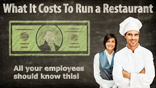What It Costs To Run a Restaurant