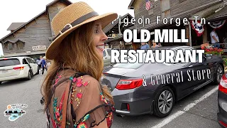 The OLD MILL RESTAURANT & GENERAL STORE Pigeon Forge | The FOOD is SO GOOD!!