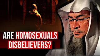 Are Homosexuals Disbelievers? || Assim Al Hakeem || #asim