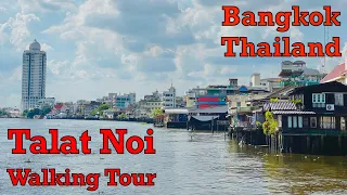 Thailand Walking Tour 4K - Talat Noi: Bangkok’s Most Surprising Neighbourhood