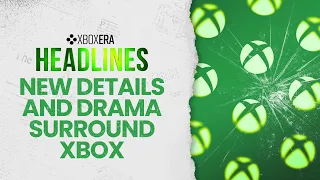 New details and drama surround Xbox and studio shutdowns - May 9th, 2024 | LIVE | Headlines