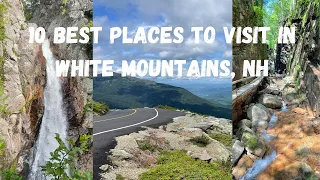 New Hampshire Travel Guide - 10 Best Places to Visit in White Mountains
