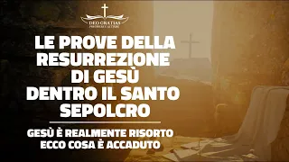 Le nuove prove della resurrezione di Gesù dentro il Santo Sepolcro, ecco cosa è accaduto