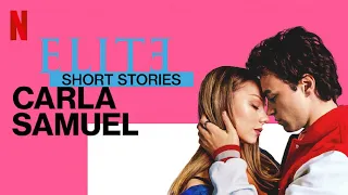 Элита: Короткие истории. Карла и Самуэль - русский тизер-трейлер | Netflix