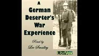 A German Deserter's War Experience