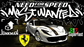 Ferrari 812 Superfast - Customization JUNKMAN | Need For Speed Most Wanted 2005 | SHOHAN | 2160p