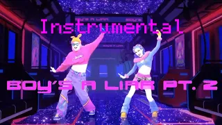 Boy’s a liar Pt. 2 By @ponies721 & @IceSpice Instrumental | Just dance 2024