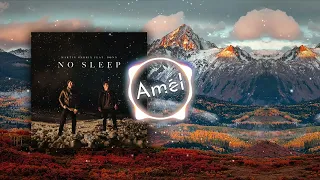 Martin Garrix ft. Bonn - No Sleep (Amél Festival Edit)