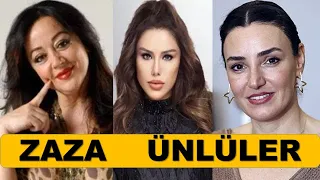 ZAZA  ÜNLÜLER  ...!!!