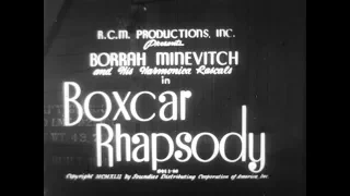 "Boxcar Rhapsody" by Borrah Minevitch and his Harmonica Rascals (1942)