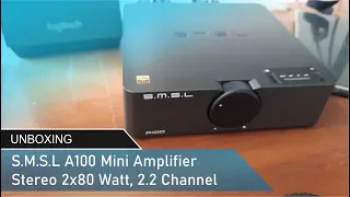 Just Unboxing - SMSL A100 Stereo 2.2 Channel Mini Amplifier 2x80 Watt