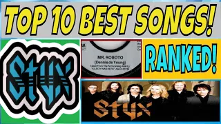 STYX - Top 10 Songs Ranked! | Vinyl Community