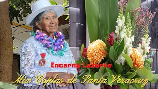 Encarna Lazarte Mix Coplas de Santa Veracruz Tatala 2022✔ HD✅ 4
