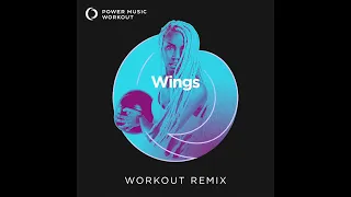Wings (Workout Remix) by Power Music Workout