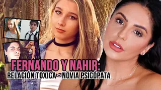 NOVIA PSICOPATA? - EL AMOR SE VOLVIO TOXICO Y FATAL💔El caso de NAHIR Y FERNANDO PASTORIZZO