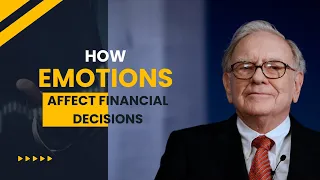 How emotions affect financial decisions #EmotionsAndFinance, #FinancialDecisions