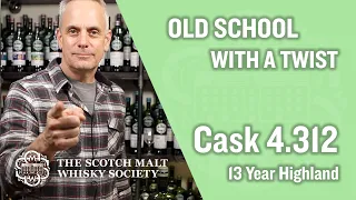 Old School With a Twist SMWS Cask 4.312...13 year Peated Highland