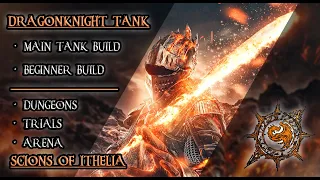 ESO: Dragonknight PVE Tank Build Guide - Scions of Ithelia