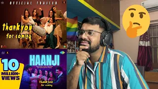 Thank You For Coming Official Trailer & Haanji Reaction |Bhumi|Shehnaaz|Dolly|Kusha|Shibani|Karan