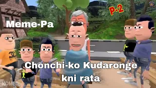 Meme-pa Galbrak Jongipa Chonchiko Kudaronge kni rata //Garo Cartoon /P-43