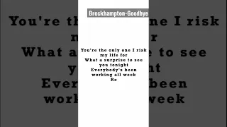 Brockhampton - Goodbye 🚶🏼🚶🏼