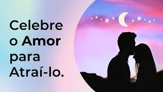 Como atrair o amor verdadeiro através dos mantras