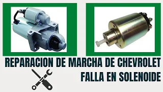 Reparación de motor de arranque de chevrolet: Falla en solenoide