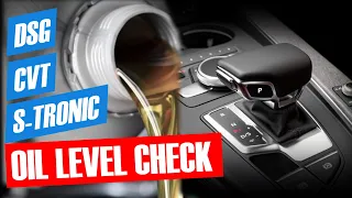 How To Check ATF Oil Level Audi Multitronic Transmission CVT  / S-Tronic / DSG