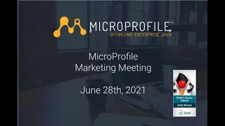 MicroProfile Marketing Meeting, June 28th 2021