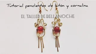 PENDIENTES DE ALAMBRE DE LATON Y CORNALINA. Cámara rápida. #jewellery #dyd #jewelry #wirejewelry
