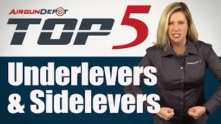Top 5: Underlever & Sidelever Rifles