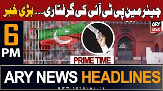 ARY News 6 PM Headlines 29th August 2023  | 𝐏𝐓𝐈 𝐜𝐡𝐢𝐞𝐟 𝐭𝐨 𝐫𝐞𝐦𝐚𝐢𝐧 𝐢𝐦𝐩𝐫𝐢𝐬𝐨𝐧𝐞𝐝 | Prime Time Headlines