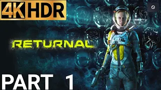 RETURNAL PS5 4K HDR 60FPS + Ray Tracing Gameplay Walkthrough Part 1 - Intro - No Commentary