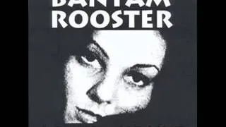 Bantam Rooster - low budget lust