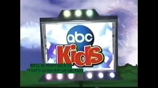 ABC Kids That's So Raven WBRB And BTTS Bumpers (Version 2) (Fall 2006)