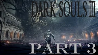 Crystal Lizard, Evil Tree, and Frost Knight!!! | Dark Souls 3 Part 3