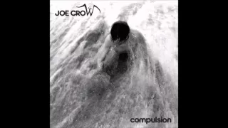 Joe Crow - Compulsion (1982) (Full Album) (Label: Cherry Red)