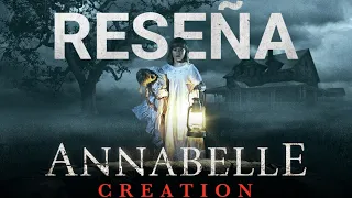 Annabelle: Creation (2017) Aterradora, pero...