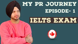 IELTS EXAM- My First step toward PR Canada |My PR journey Episode 1|