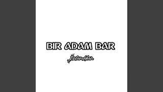 Bir Adam Bar